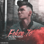 Hossein Abed – Fekre To