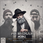 Moein Z – Pir Misham