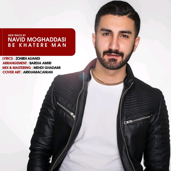 Navid Moghaddasi – Be Khatere Man