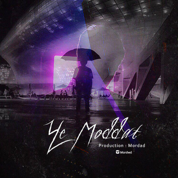 Mordad – Ye Moddat