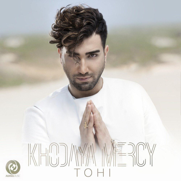 Tohi – Khodaya Mercy