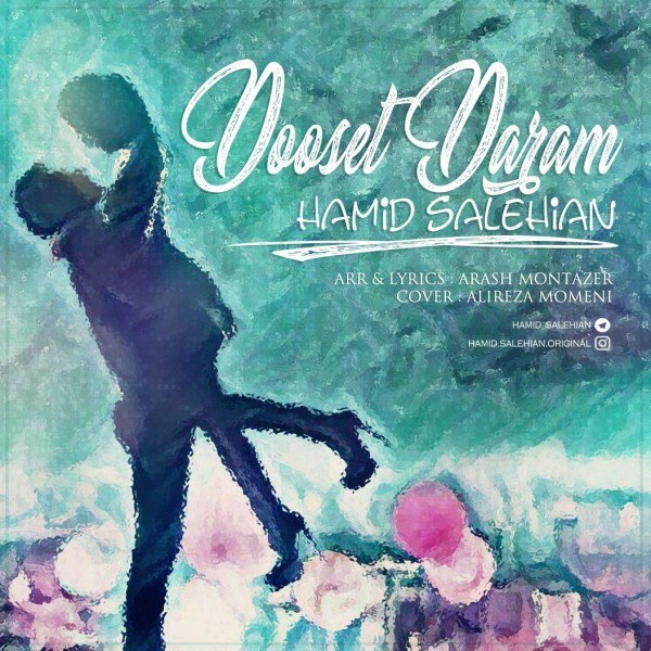 Hamid Salehian – Dooset Daram