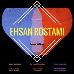 Ehsan Rostami – Delam Mikhad