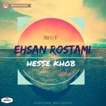 Ehsan Rostami – Hesse Khob