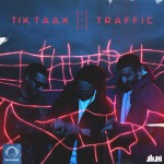 Tik Taak – Traffic