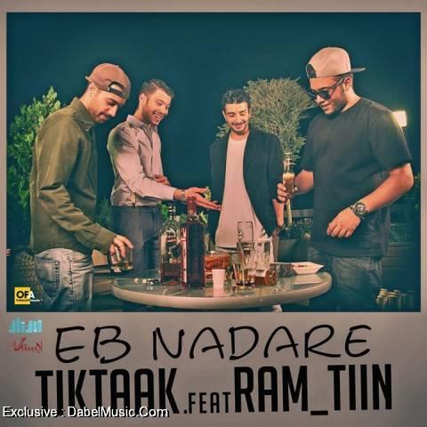 Tik Taak Ft Ram_Tin – Eb Nadare