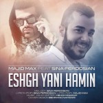 Majid Max – Eshgh Yani Hamin - 