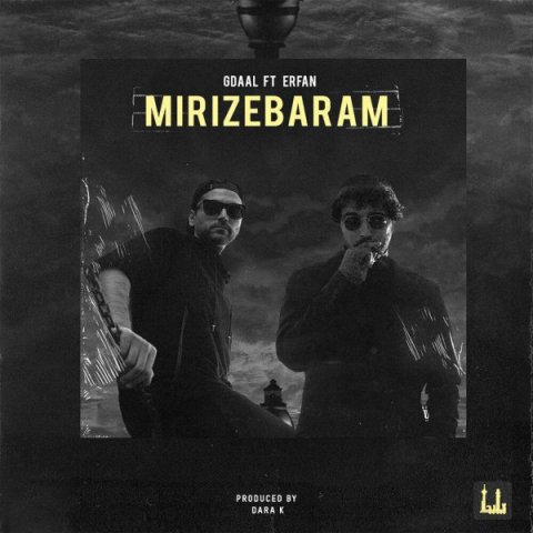 Gdaal And Erfan – Mirize Baram
