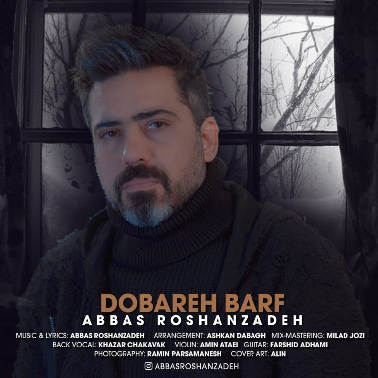 Abbas Roshanzadeh – Dobareh Barf