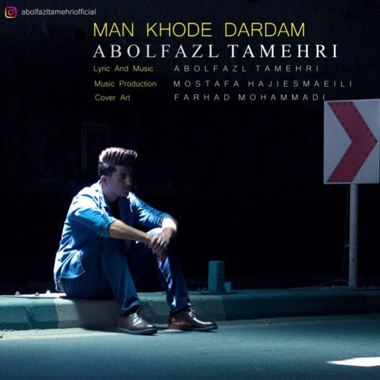 Abolfazl Tamehri – Man Khode Dardam