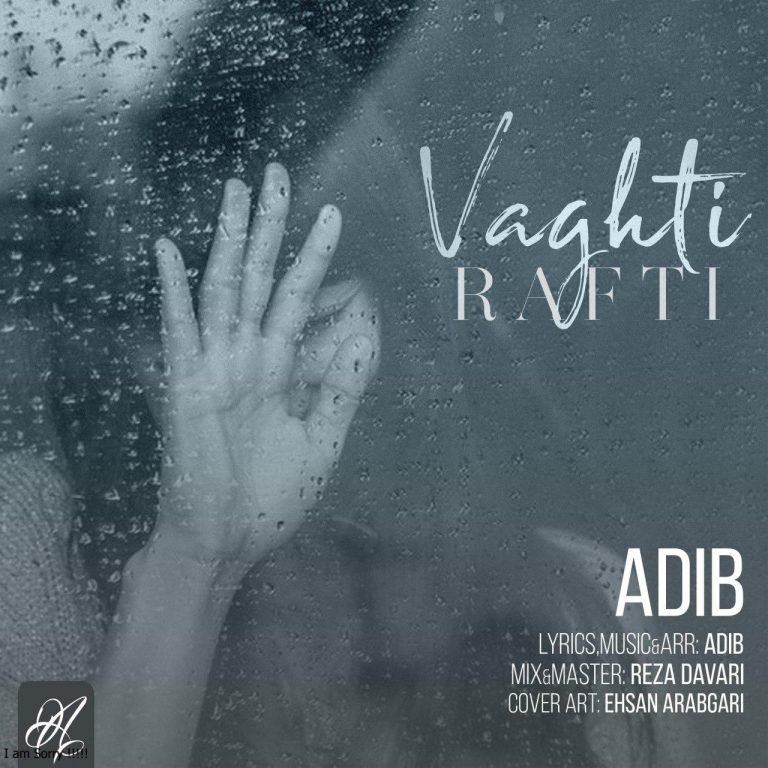 Adib – Vaghti Rafti