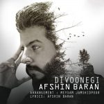 Afshin Baran – Divoonegi - 