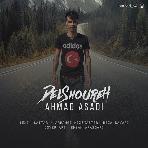 Ahmad Asadi – Delshoureh