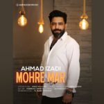 Ahmad Izadi – Mohre Mar - 