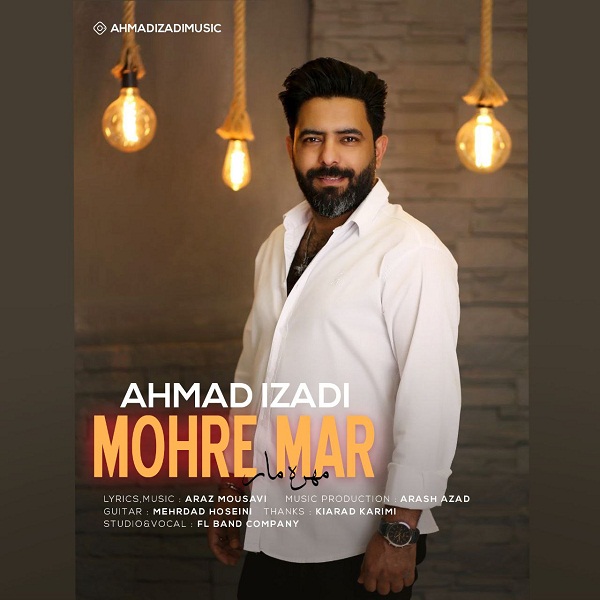 Ahmad Izadi – Mohre Mar