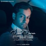 Ahmadreza Jahantab – Doset Daram - 