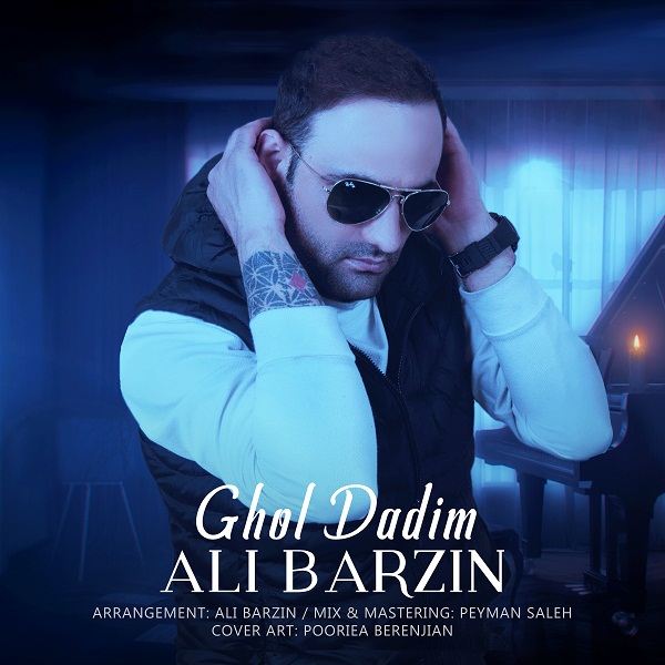 Ali Barzin Mehr – Ghol Dadim