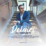 Ali Dousti – Delgiri
