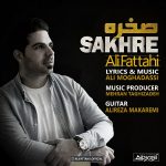 Ali Fattahi – Sakhre - 