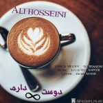 Ali Hosseini – Dooset Daram - 