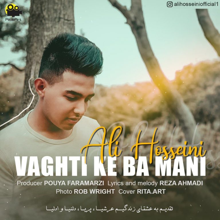 Ali Hosseini – Vaghti Ke Ba Mani