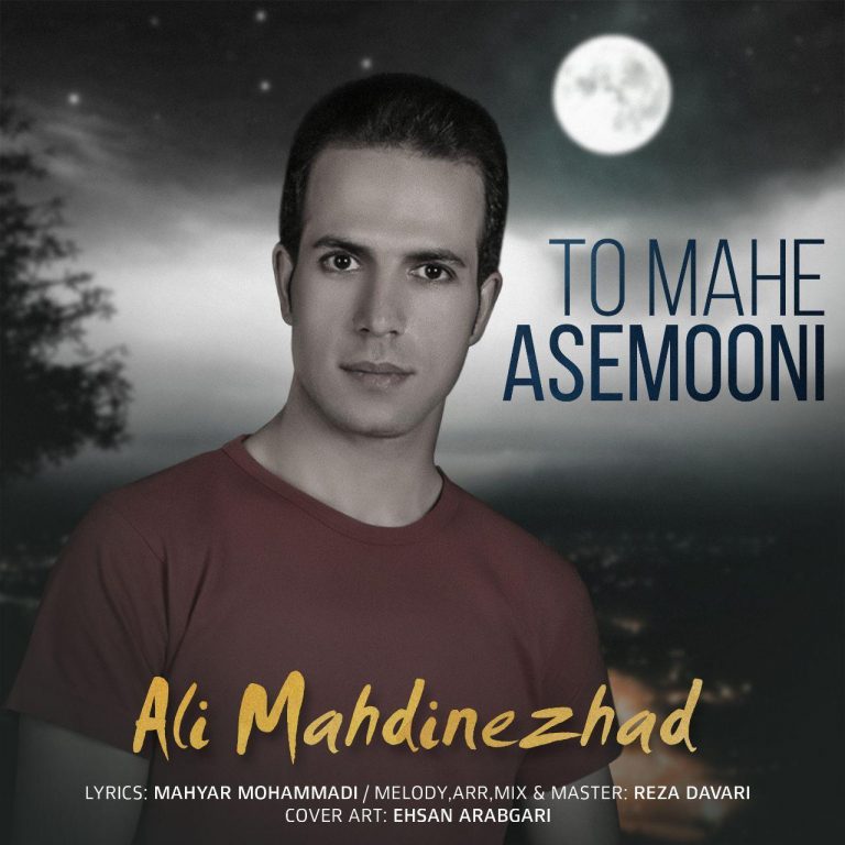 Ali Mahdi Nezhad – To Mahe Asemooni