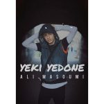 Ali Masoumi – Yeki Yedone - 
