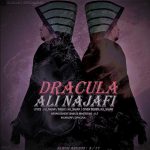 Ali Najafi – Dracula