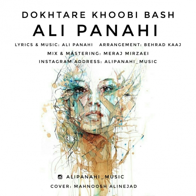 Ali Panahi – Dokhtare Khoobi Bash‏