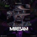 Ali SoomiT – Miresam