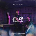 Ali T & Octave – Bisto Chand (Ft Karen & Liona) - 