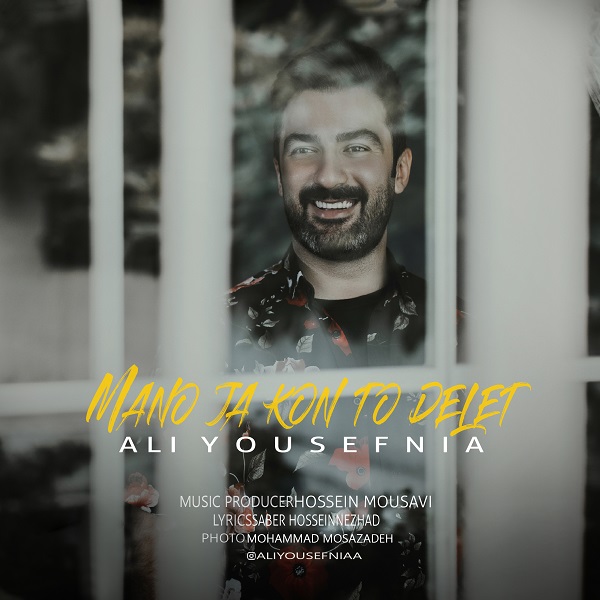Ali Yousefnia – Mano Ja Kon To Delet