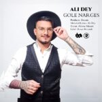 Ali dey – Gole narges - 