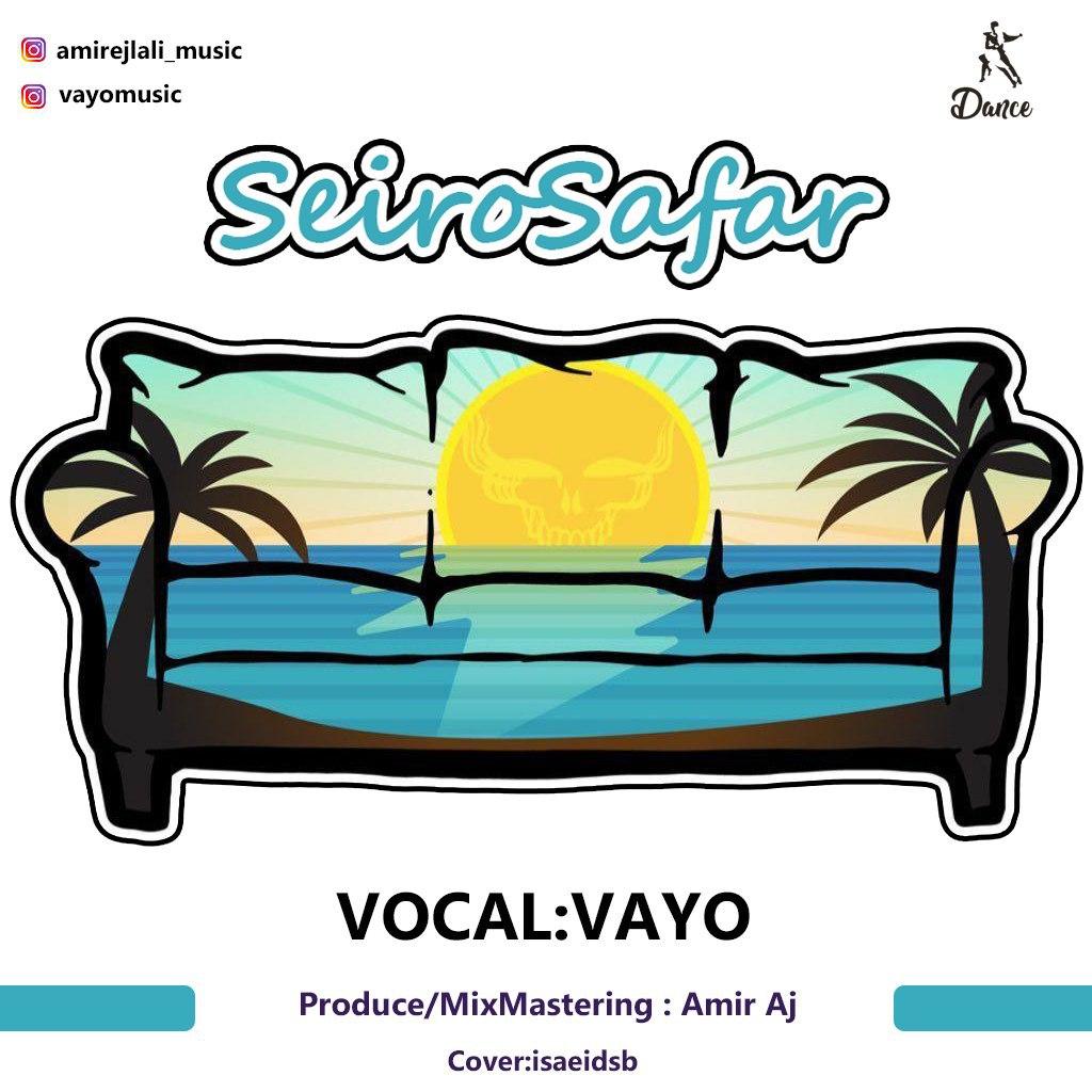 vayo – Seir O Safar
