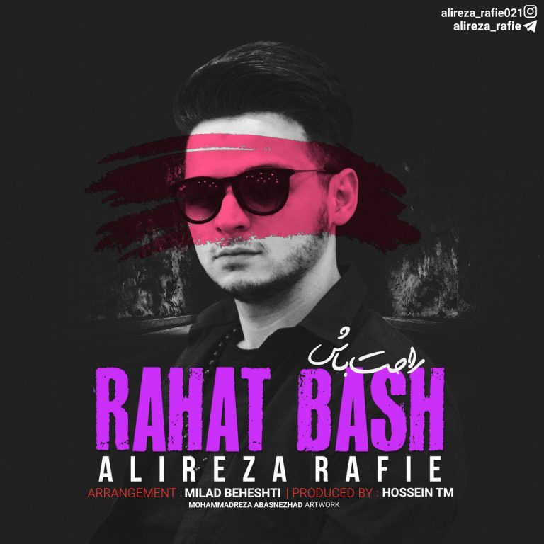 Alireza Rafie – Rahat Bash