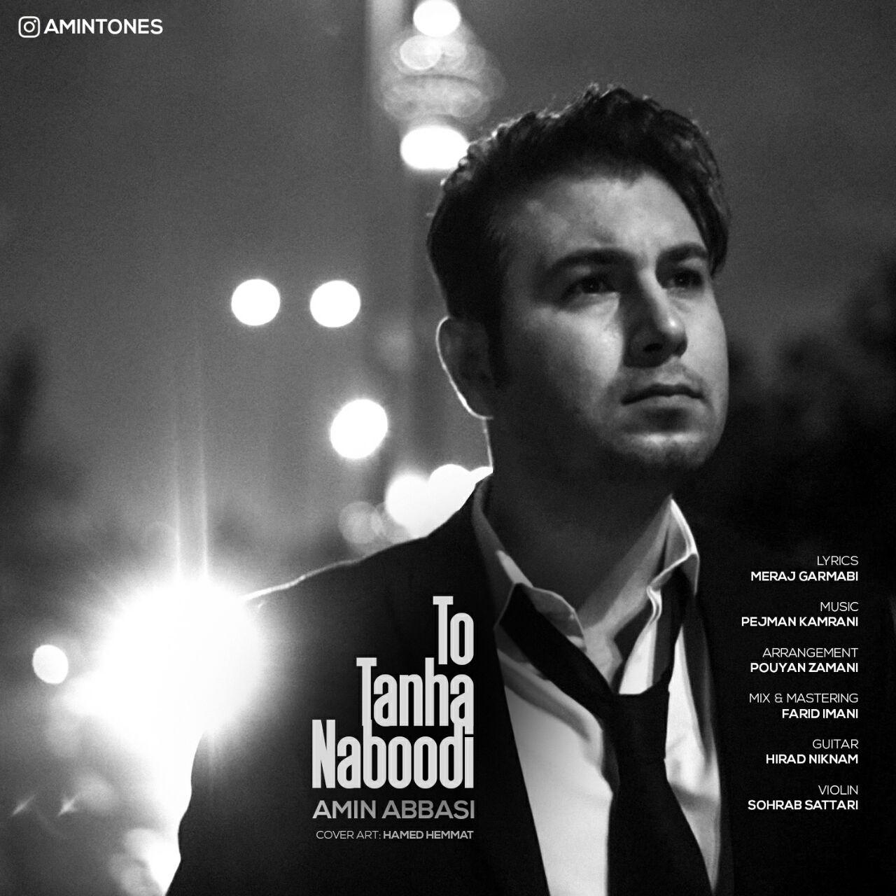 Amin Abbasi – To Tanha Naboodi