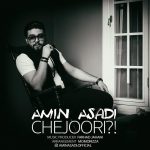 Amin Asadi – Chejoori