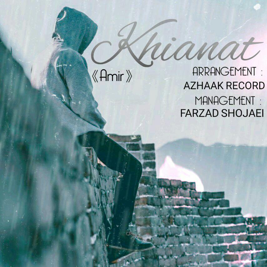 Amir – Khianat