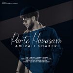 Amir Ali Shakeri – Parte Havasam - 
