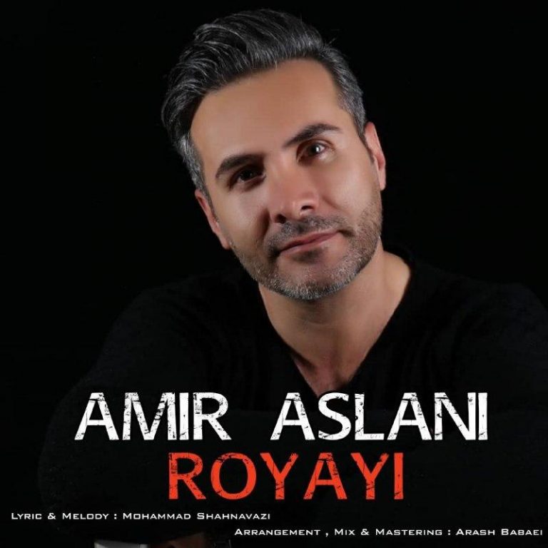 Amir Aslani – Royayi