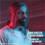 Amir Avesta – Ashegh Remix - 