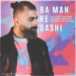 Amir Avesta – Ba man ke bashi