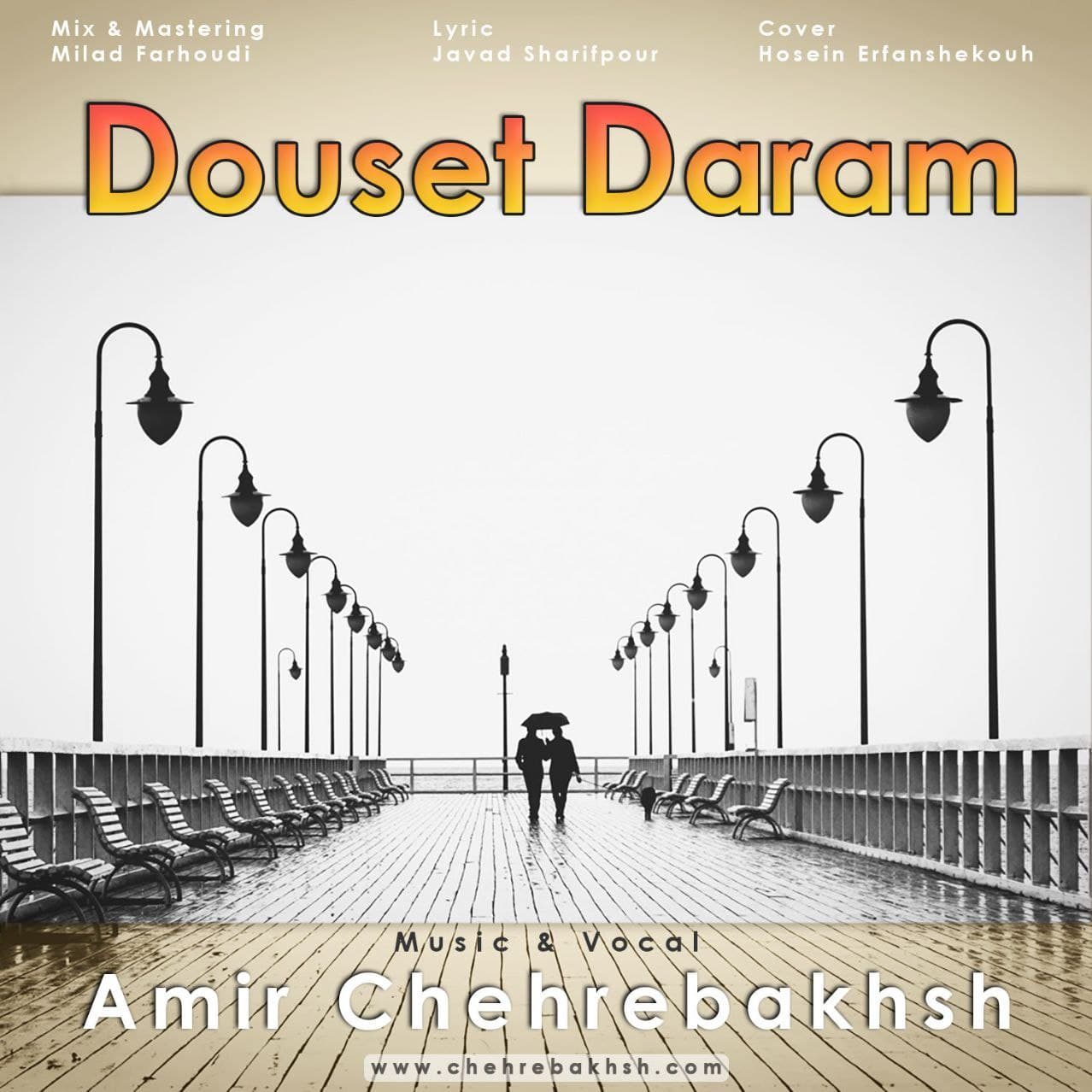 Amir Chehrebakhsh – Douset Daram