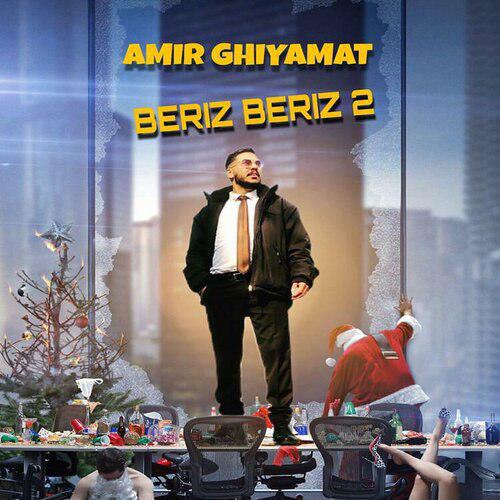 Amir Ghiyamat – Beriz Beriz 2