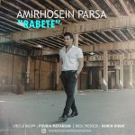 Amir Hosein Parsa – Rabete - 