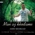 Amir Mehrzad – Man Az Khodame