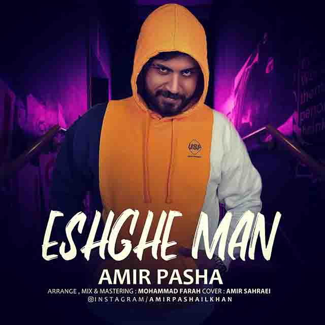 Amir Pasha – Eshghe Man