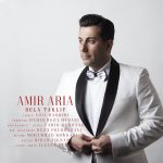 Amir Aria – Bela Taklif