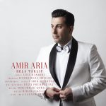 Amir Aria – Bela Taklif - 