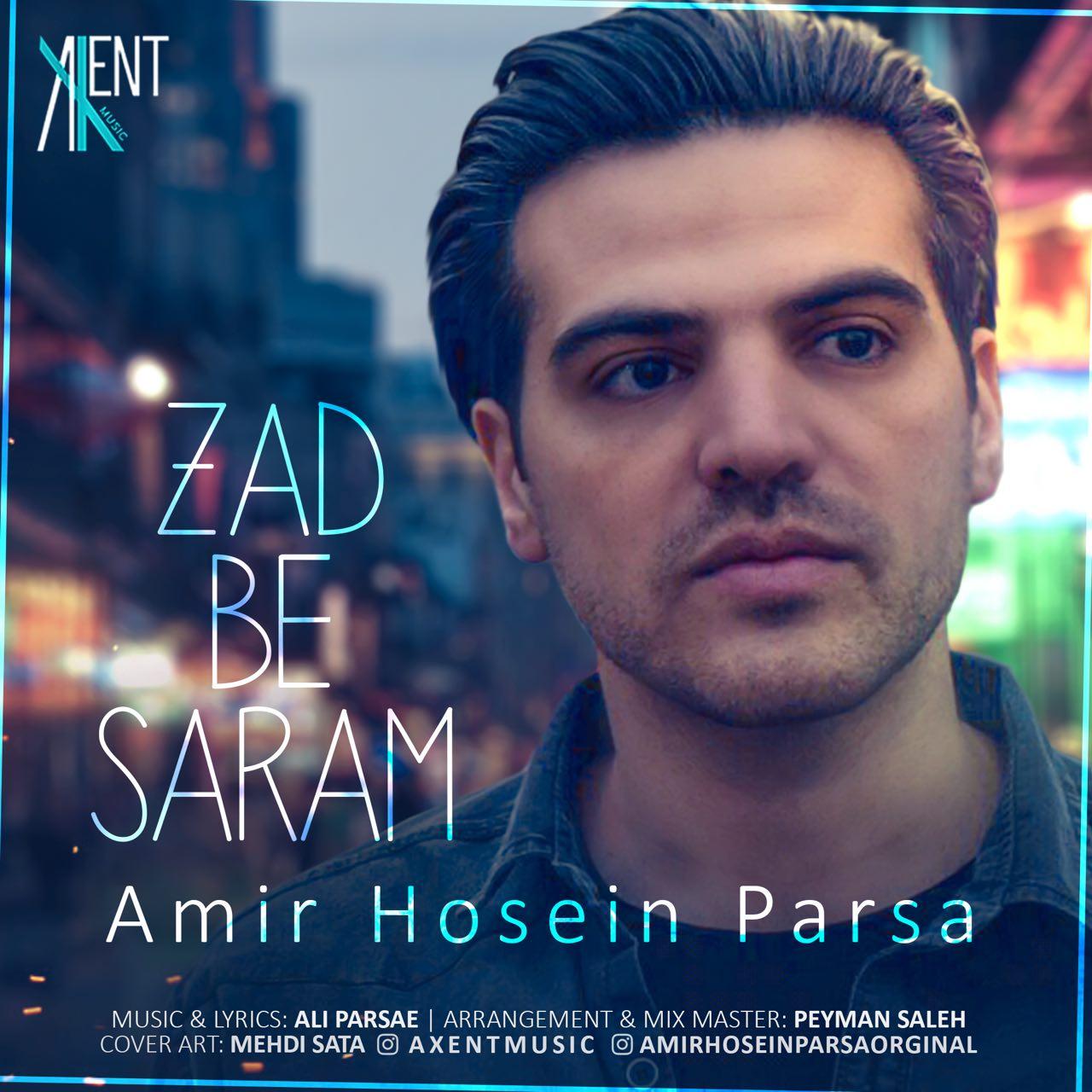 Amirhosein Parsa – Zad Be Saram